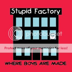 boysstupidfactory.jpg