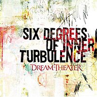 200px-Dream_Theater_-_Six_Degrees_of_Inner_Turbulence.jpg