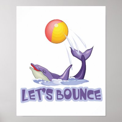 lets_bounce_dolphin_bouncing_ball_poster-p228695971025962884t5wm_400.jpg